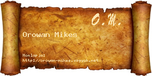 Orowan Mikes névjegykártya